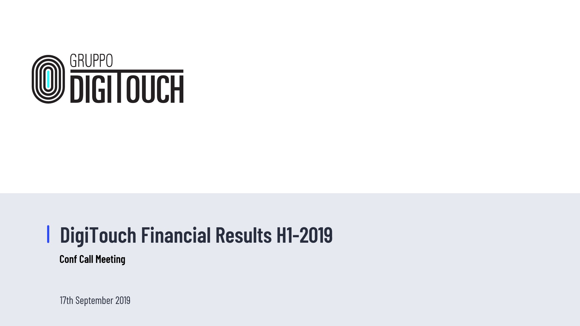 DigiTouch Conference Call on Financial Results H1-2019
