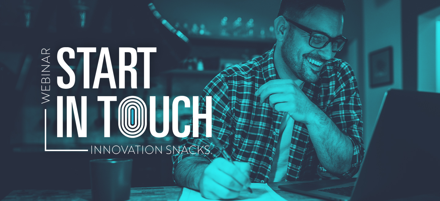 Gruppo DigiTouch lancia il nuovo ciclo di webinar Start in Touch: Innovation Snacks