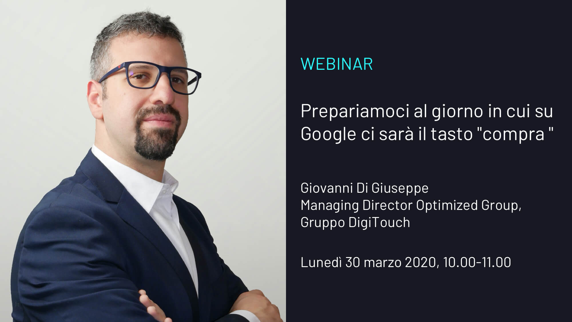 WEBINAR – Prepariamoci al giorno in cui su Google ci sarà il tasto “compra”