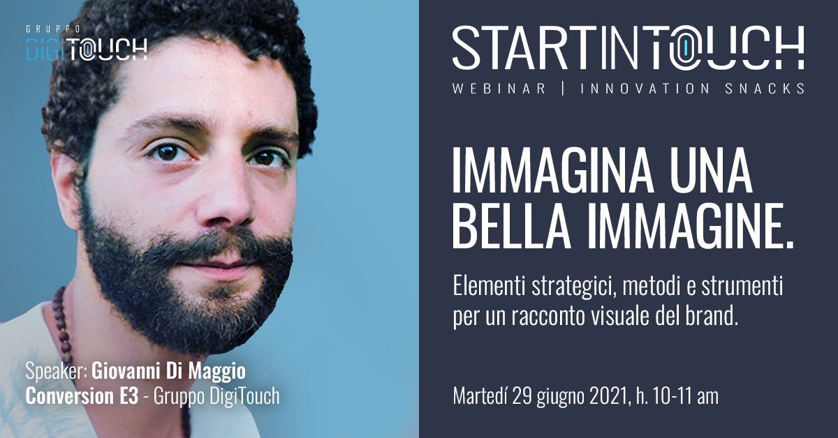 Riflettori puntati sul Visual Storytelling nel prossimo webinar Start in Touch: Innovation Snacks